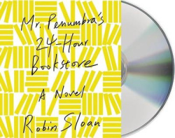 Mr. Penumbra's 24-Hour Bookstore