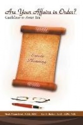 Are Your Affairs in Order? Guidelines to Assist You