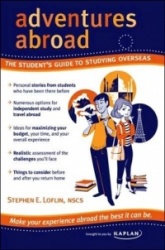 Adventures Abroad: The Student's Guide to Studying Overseas
