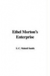 Ethel Morton's Enterprise