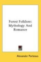 Forest Folklore: Mythology and Romance
