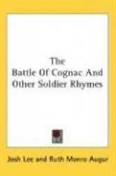 The Battle of Cognac and Other Soldier Rhymes