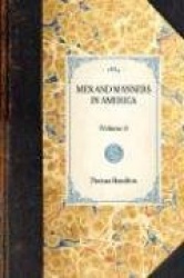 MEN AND MANNERS IN AMERICA~(Volume 1)