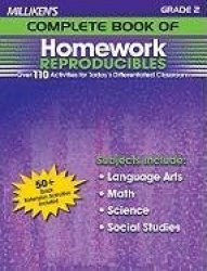 Milliken's Complete Book of Homework Reproducibles - Grade 2: Over 110 Activities for Today's Differentiated Classroom