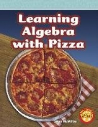 Learning Algebra with Pizza