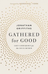 Gathered for Good