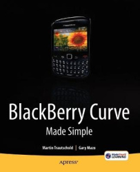 BlackBerry Curve Made Simple - For the BlackBerry Curve 8520, 8530 and 8500 Series