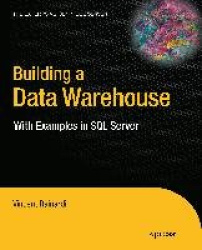 Building a Data Warehouse - With Examples in SQL Server