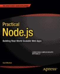 Practical Node.js - Building Real-World Scalable Web Apps