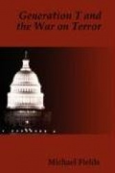 Generation T and the War on Terror