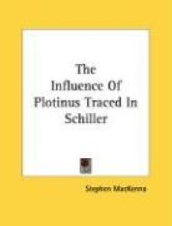 The Influence of Plotinus Traced in Schiller