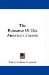 The Romance of the American Theatre