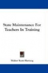 State Maintenance for Teachers in Training