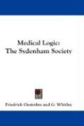 Medical Logic: The Sydenham Society