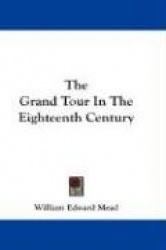 The Grand Tour in the Eighteenth Century