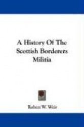 A History of the Scottish Borderers Militia