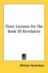 Three Lectures on the Book of Revelation