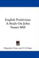 English Positivism: A Study on John Stuart Mill