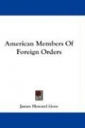 American Members of Foreign Orders