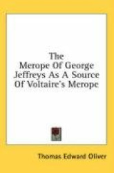 The Merope of George Jeffreys as a Source of Voltaire's Merope