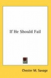 If He Should Fail
