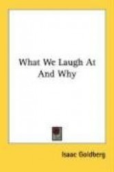 What We Laugh at and Why