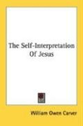 The Self-Interpretation of Jesus