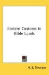 Eastern Customs in Bible Lands