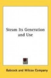 Steam: Its Generation and Use