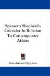 Spenser's Shepherd's Calendar in Relation to Contemporary Affairs