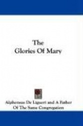 The Glories of Mary