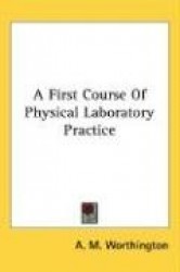 A First Course of Physical Laboratory Practice