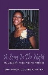 A Song in the Night: My Journey from Pain to Promise