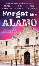 Forget the Alamo