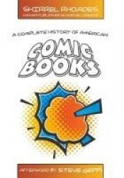 A Complete History of American Comic Books - Afterword by Steve Geppi