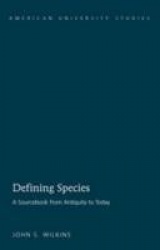 Defining Species - A Sourcebook from Antiquity to Today