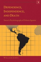 Dependence, Independence, and Death - Toward a Psychobiography of Delmira Agustini