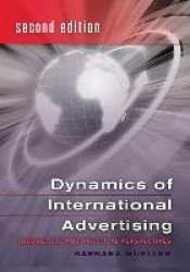 Dynamics of International Advertising - Theoretical and Practical Perspectives