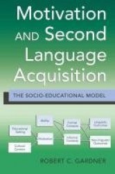 Motivation and Second Language Acquisition - The Socio-Educational Model