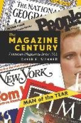 The Magazine Century - American Magazines Since 1900
