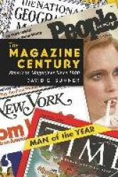 The Magazine Century - American Magazines Since 1900