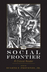 The Social Frontier - A Critical Reader