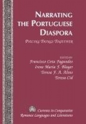 Narrating the Portuguese Diaspora - Piecing Things Together