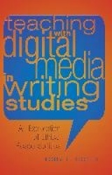 Teaching with Digital Media in Writing Studies - An Exploration of Ethical Responsibilities