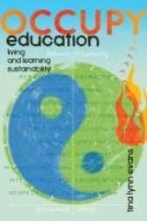 Occupy Education - Living and Learning Sustainability