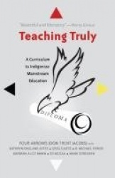 Teaching Truly - A Curriculum to Indigenize Mainstream Education