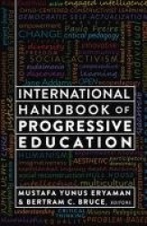 International Handbook of Progressive Education