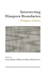 Intersecting Diaspora Boundaries - Portuguese Contexts