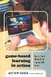 Game-Based Learning in Action - How an Expert Affinity Group Teaches With Games