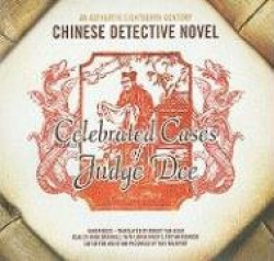Celebrated Cases of Judge Dee - An Authentic Eighteenth-Century Chinese Detective Novel